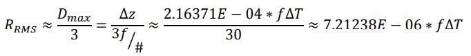 Equation 7: RMS spot radius as a function of defocus distance for an acrylic tube and lens system